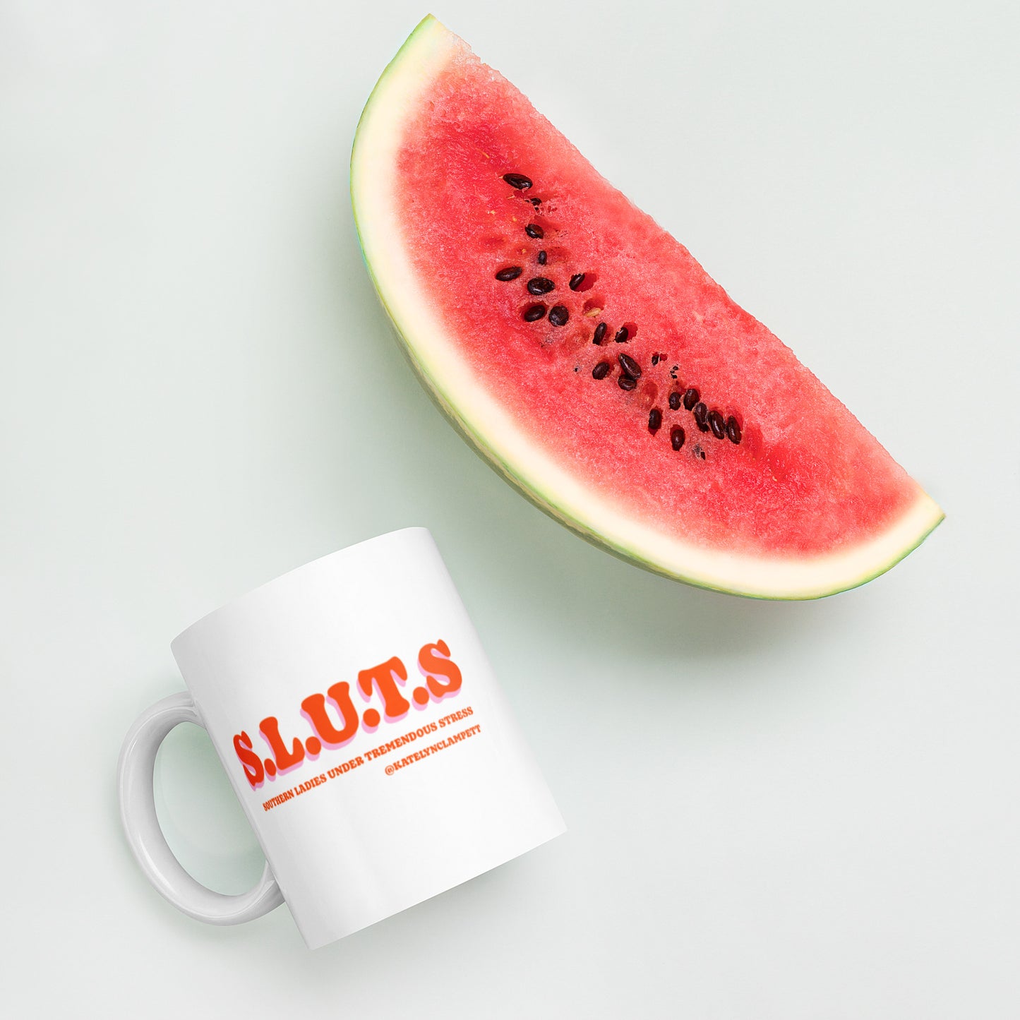 S.L.U.T.S WHITE MUG