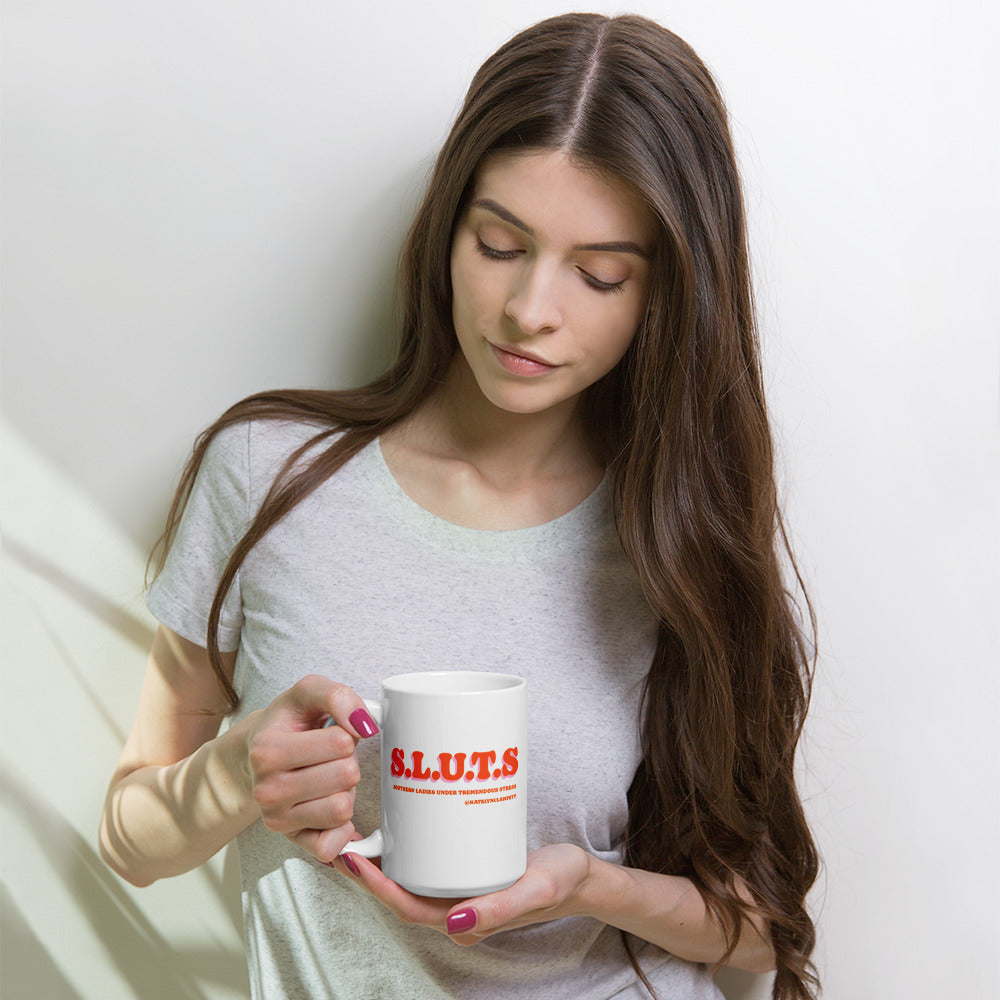 S.L.U.T.S WHITE MUG